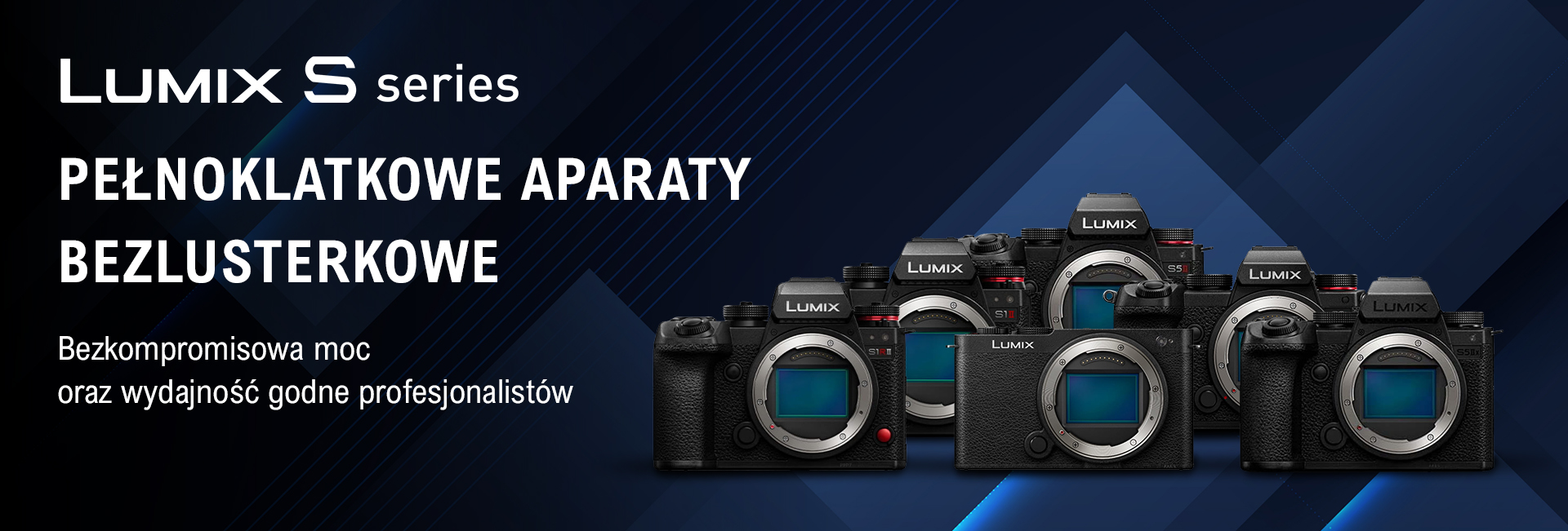 Aparaty Lumix S series 2025